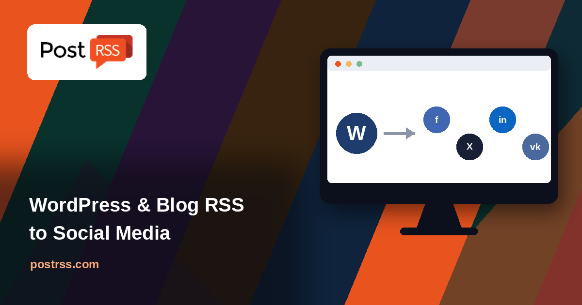 Auto Post WordPress and Blog RSS Feed to Facebook, X, LinkedIn, and VKontakte