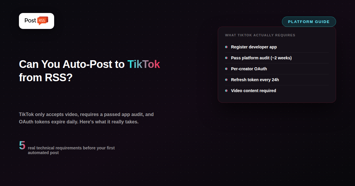 Can You Auto-Post to TikTok from an RSS Feed in 2026?