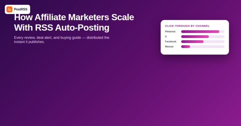 How Affiliate Marketers Use RSS Auto-Posting to Scale Content Distribution
