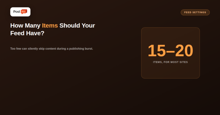 How Many Items Should Be in Your RSS Feed? (And Why It Matters for Auto-Posting)