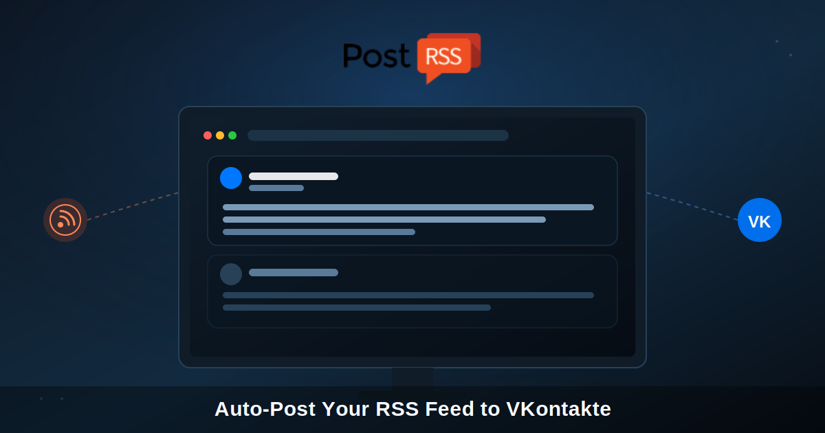 How to Auto-Post Your RSS Feed to VKontakte: The Complete 2026 Guide