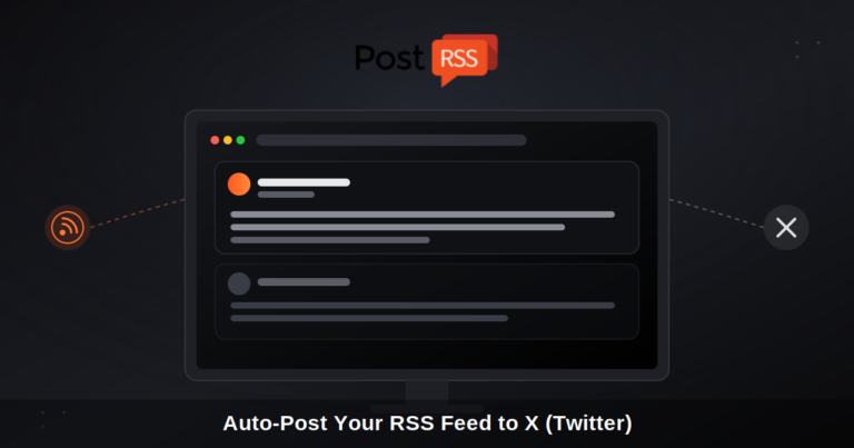 How to Auto-Post Your RSS Feed to X (Twitter): The Complete 2026 Guide