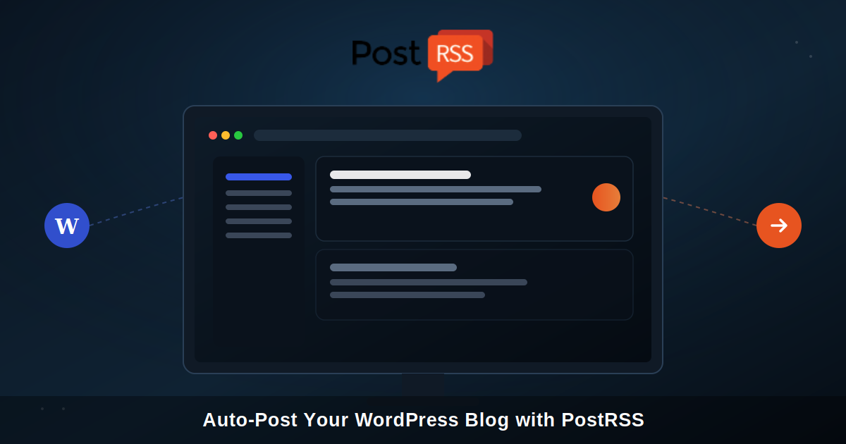 How to Auto-Post Your WordPress Blog to Social Media with PostRSS