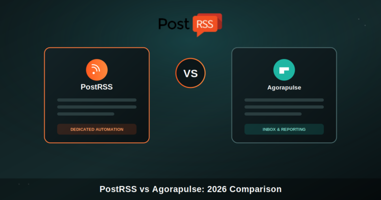PostRSS vs Agorapulse: The Best RSS-to-Social Automation Tool
