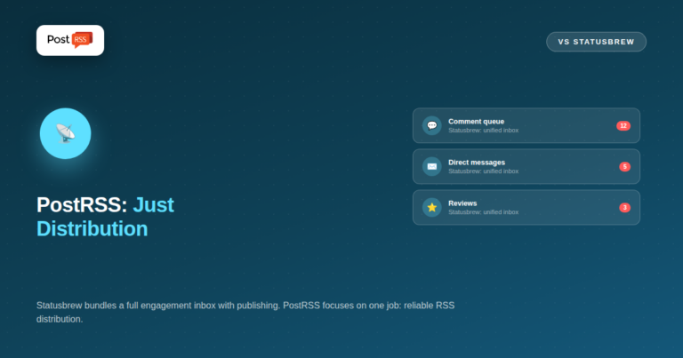 PostRSS vs Statusbrew: Live Feed Distribution vs Full Engagement Suite
