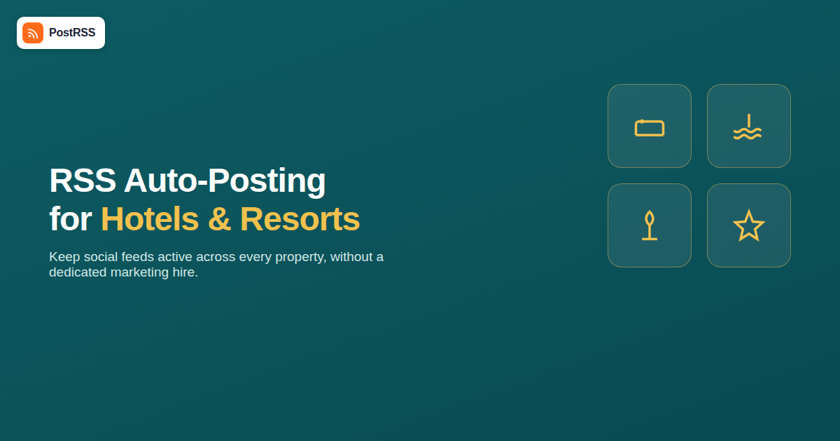 RSS Auto-Posting for Hotels, Resorts & Vacation Rentals