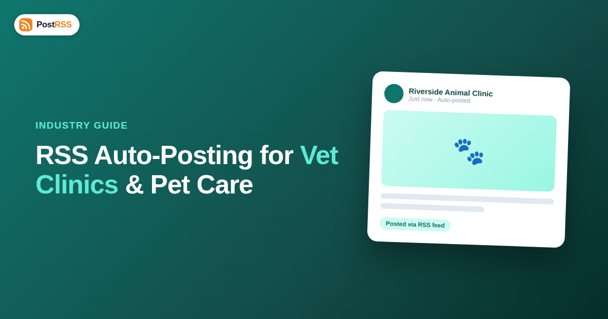RSS Auto-Posting for Veterinary Clinics and Pet Care Businesses