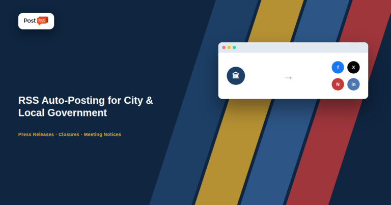 RSS Auto-Posting for City and Local Government Agencies