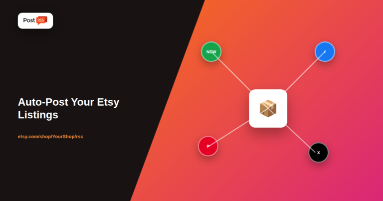 How Etsy Sellers Can Auto-Post New Listings to Social Media via RSS