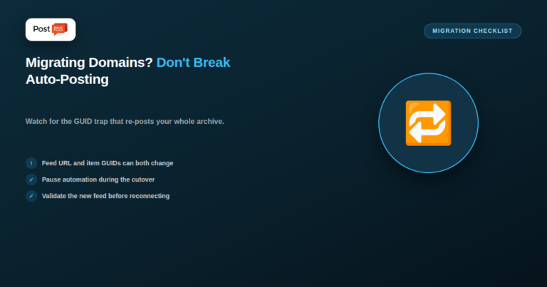 What Happens to Your Auto-Posting Setup When You Migrate or Change Domains