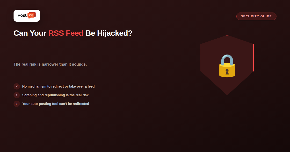 RSS Feed Security: Can Someone Spoof or Hijack Your Feed?