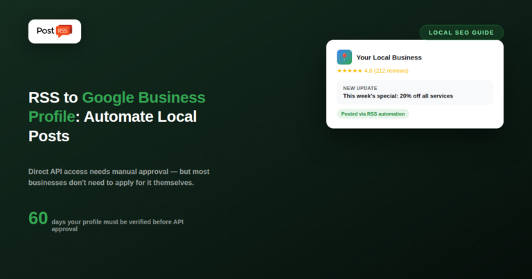RSS to Google Business Profile: Can You Automate Local Posts?