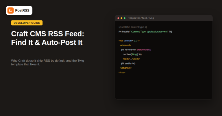 Craft CMS RSS Feed: How to Find It and Auto-Post Site Updates