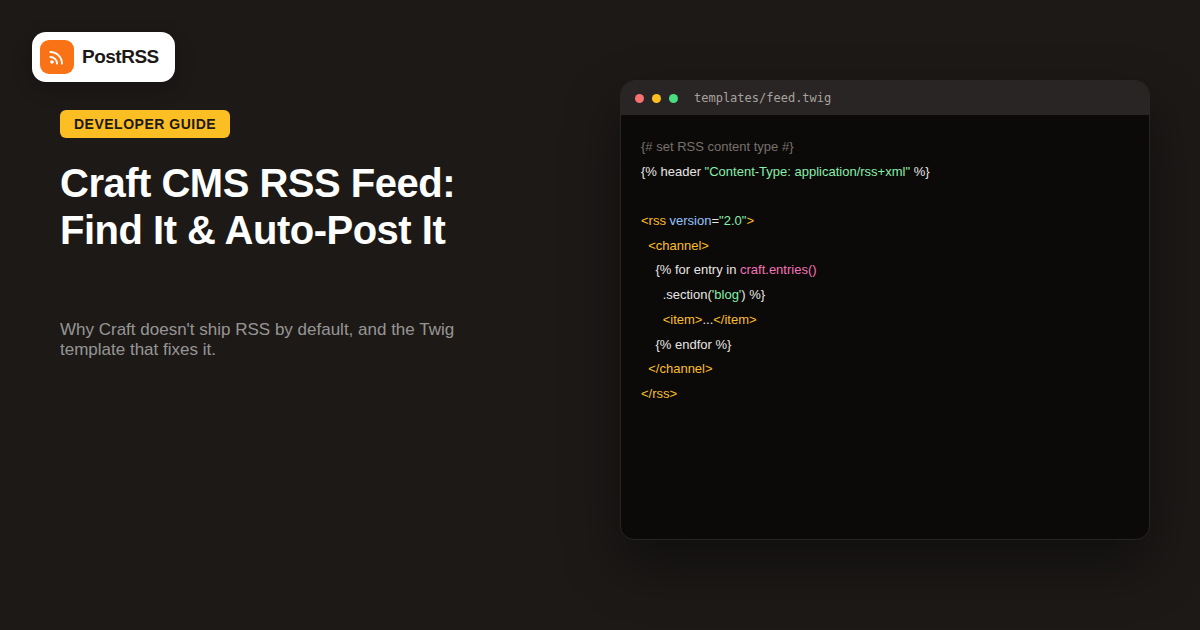 Craft CMS RSS Feed: How to Find It and Auto-Post Site Updates