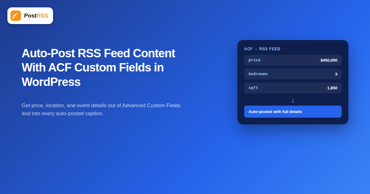 How to Auto-Post RSS Feed Content with Advanced Custom Fields (ACF) in WordPress