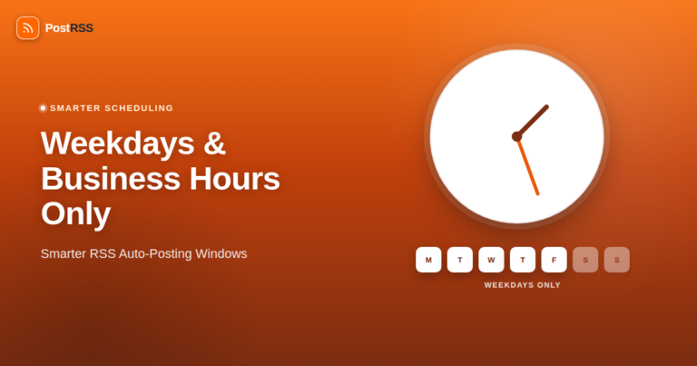 How to Auto-Post RSS Feeds Only on Weekdays or During Business Hours