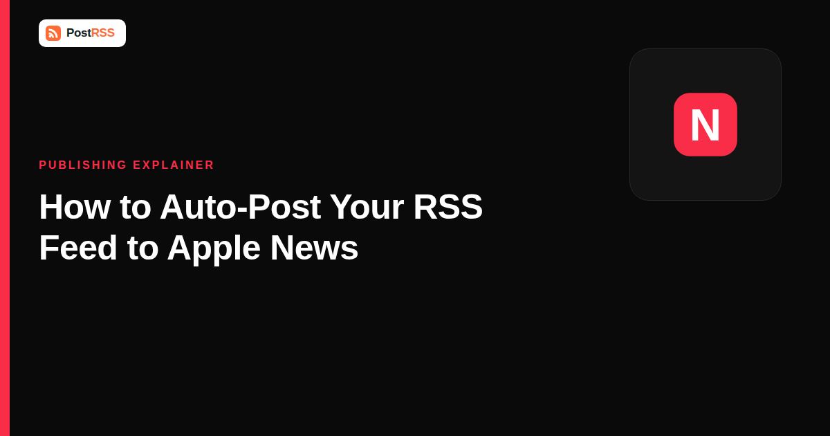 How to Auto-Post Your RSS Feed to Apple News