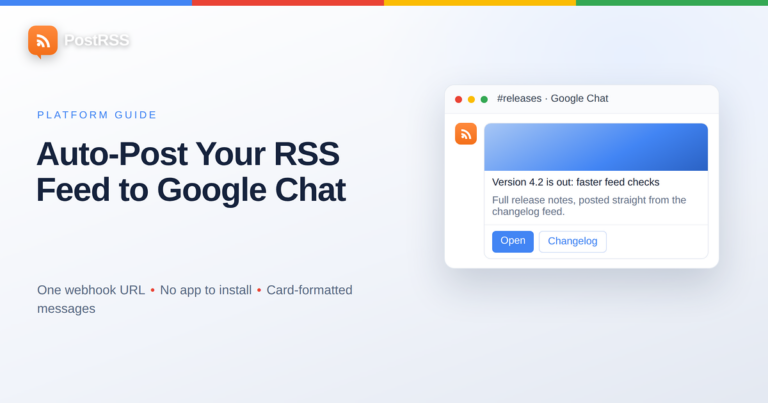 How to Auto-Post Your RSS Feed to Google Chat
