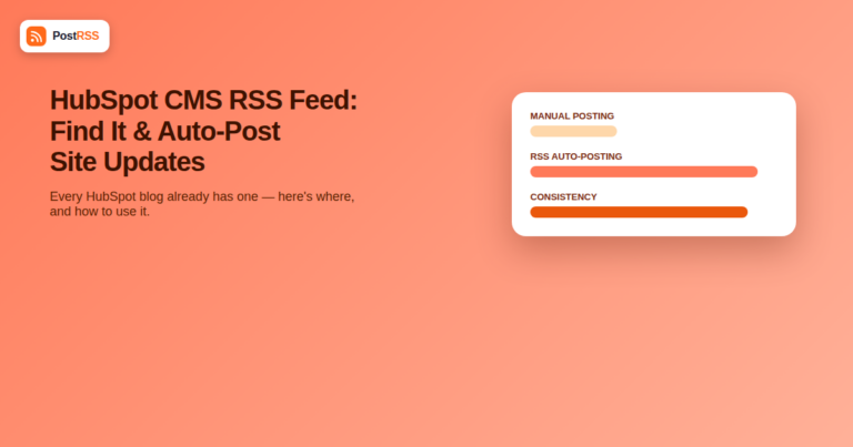 HubSpot CMS RSS Feed: How to Find It and Auto-Post Site Updates