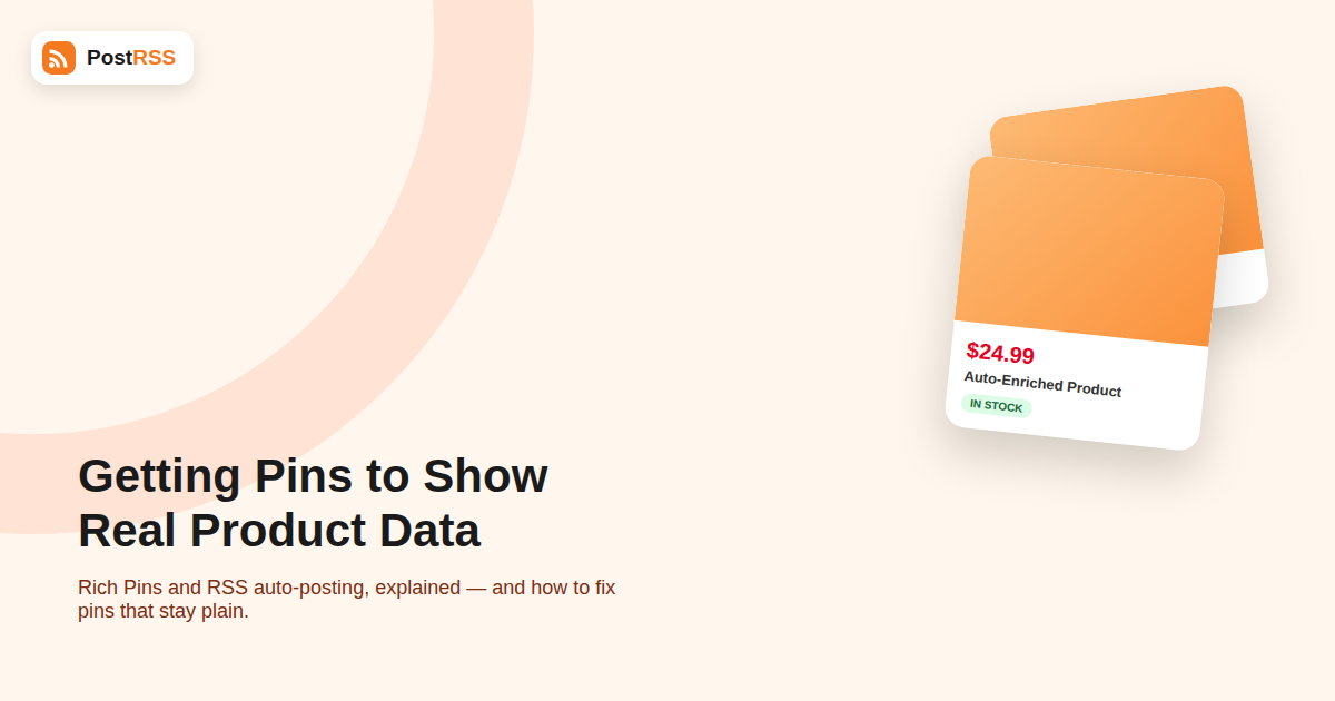 Pinterest Rich Pins and RSS Auto-Posting: Getting Product and Article Data to Show