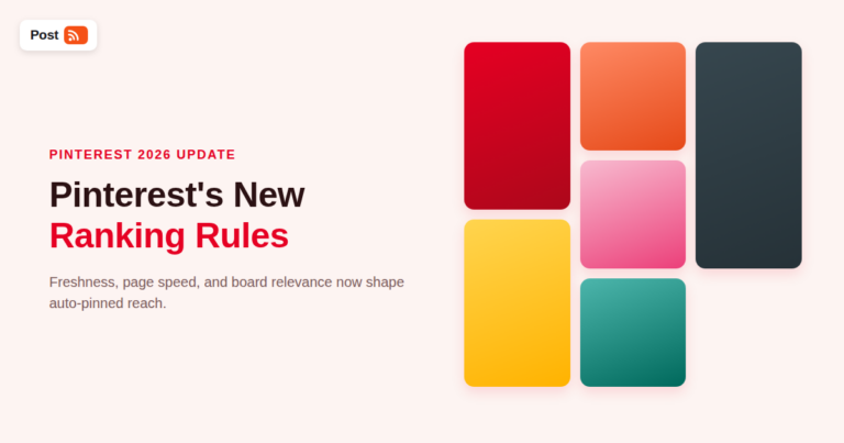 Pinterest’s 2026 Algorithm Update: What It Means for Auto-Posting