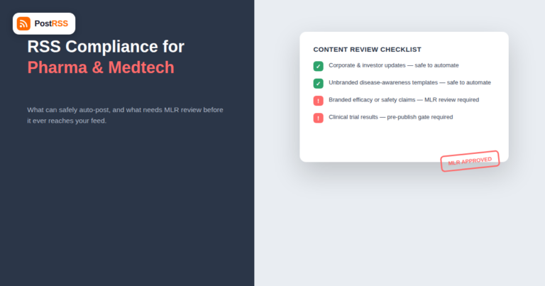 RSS Auto-Posting Compliance for Pharmaceutical and Medical Device Companies