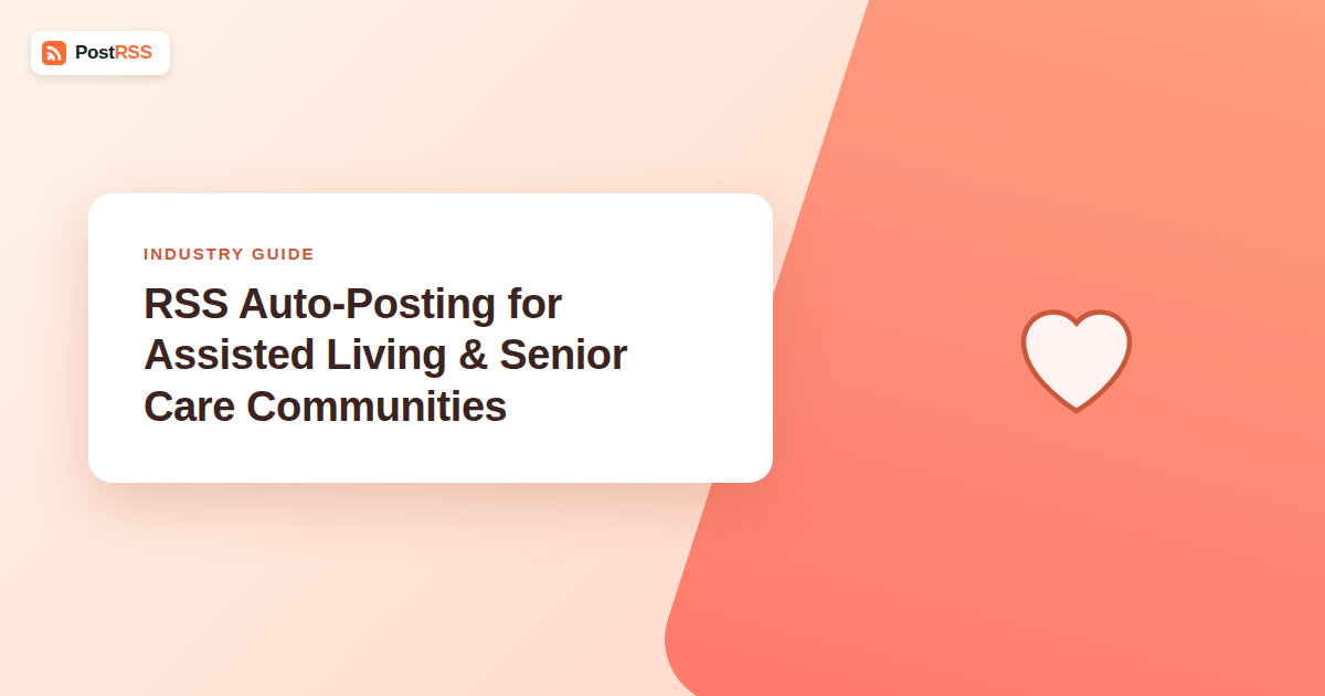 RSS Auto-Posting for Assisted Living and Senior Care Communities