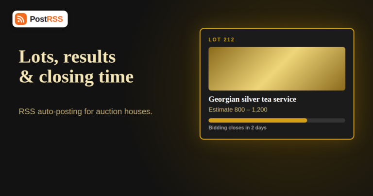 RSS Auto-Posting for Auction Houses and Online Auctions