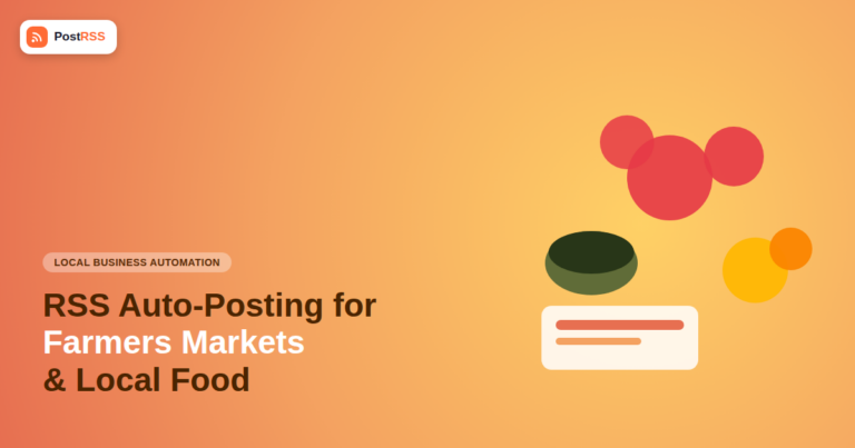 RSS Auto-Posting for Farmers Markets and Local Food Producers