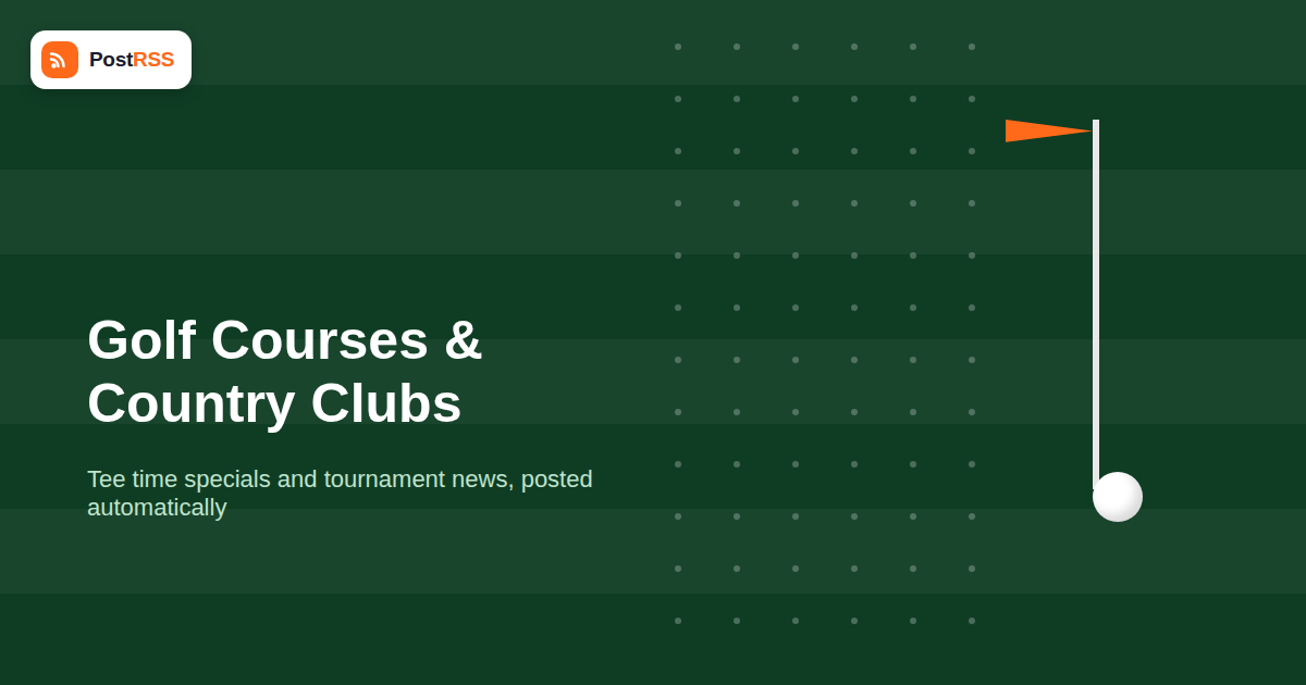 RSS Auto-Posting for Golf Courses and Country Clubs