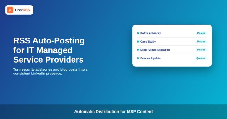 RSS Auto-Posting for IT Managed Service Providers (MSPs)