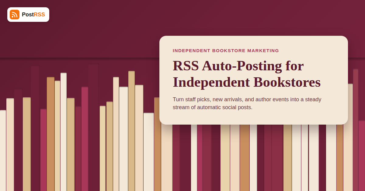 RSS Auto-Posting for Independent Bookstores