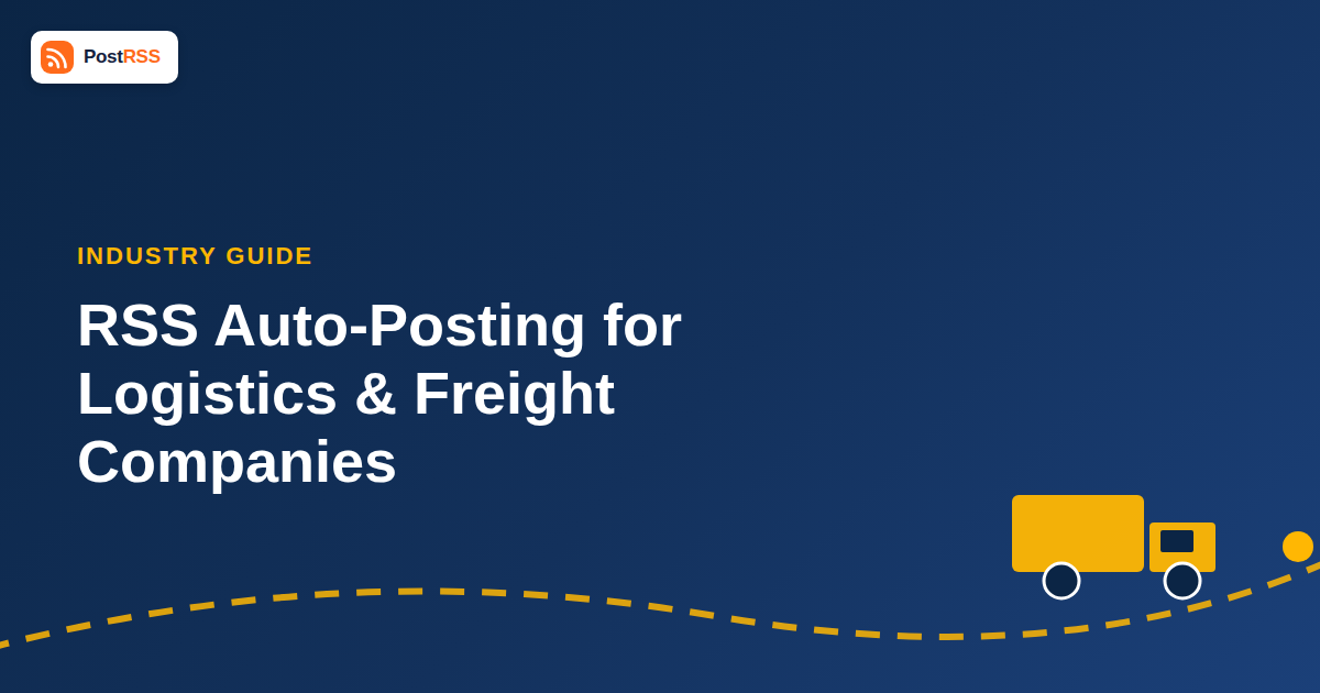 RSS Auto-Posting for Logistics and Freight Companies