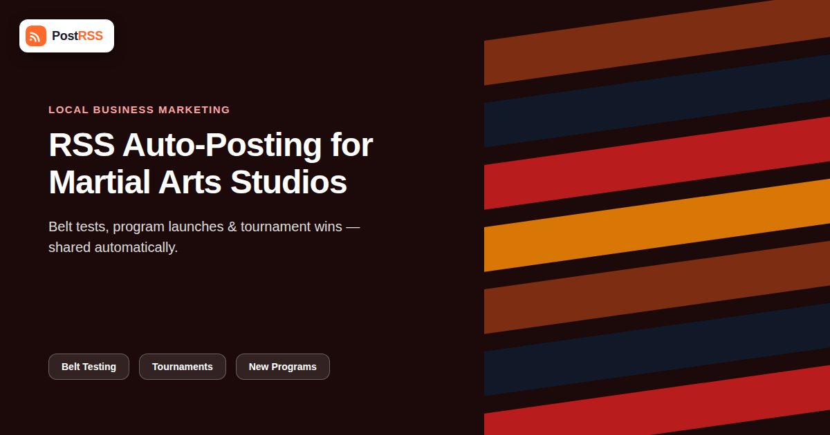 RSS Auto-Posting for Martial Arts Studios and Dojos