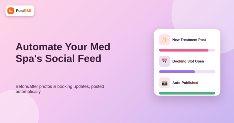 RSS Auto-Posting for Med Spas and Aesthetic Clinics