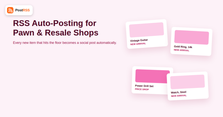 RSS Auto-Posting for Pawn Shops and Resale Stores