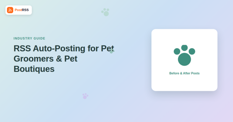 RSS Auto-Posting for Pet Groomers and Pet Boutiques