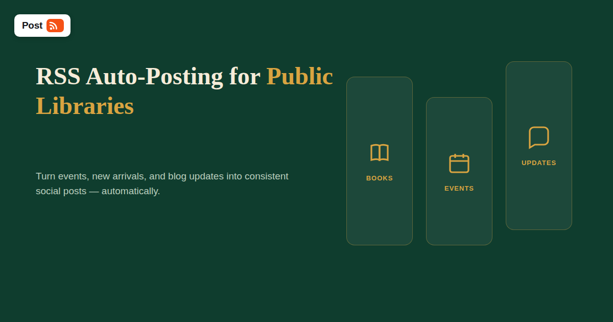 RSS Auto-Posting for Public Libraries and Library Systems