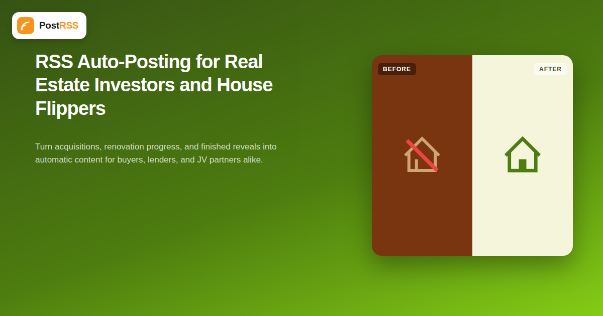 RSS Auto-Posting for Real Estate Investors and House Flippers