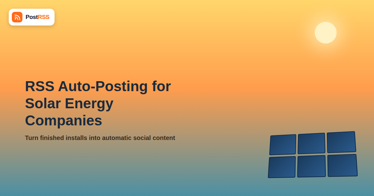 RSS Auto-Posting for Solar and Renewable Energy Companies
