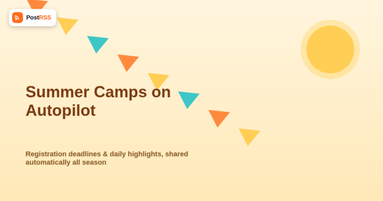 RSS Auto-Posting for Summer Camps and Youth Programs