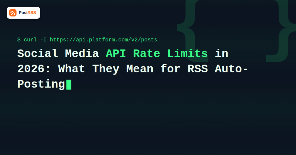 Social Media API Rate Limits in 2026