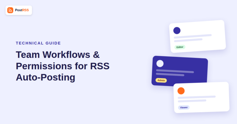 Team Workflows and Permissions for RSS Auto-Posting