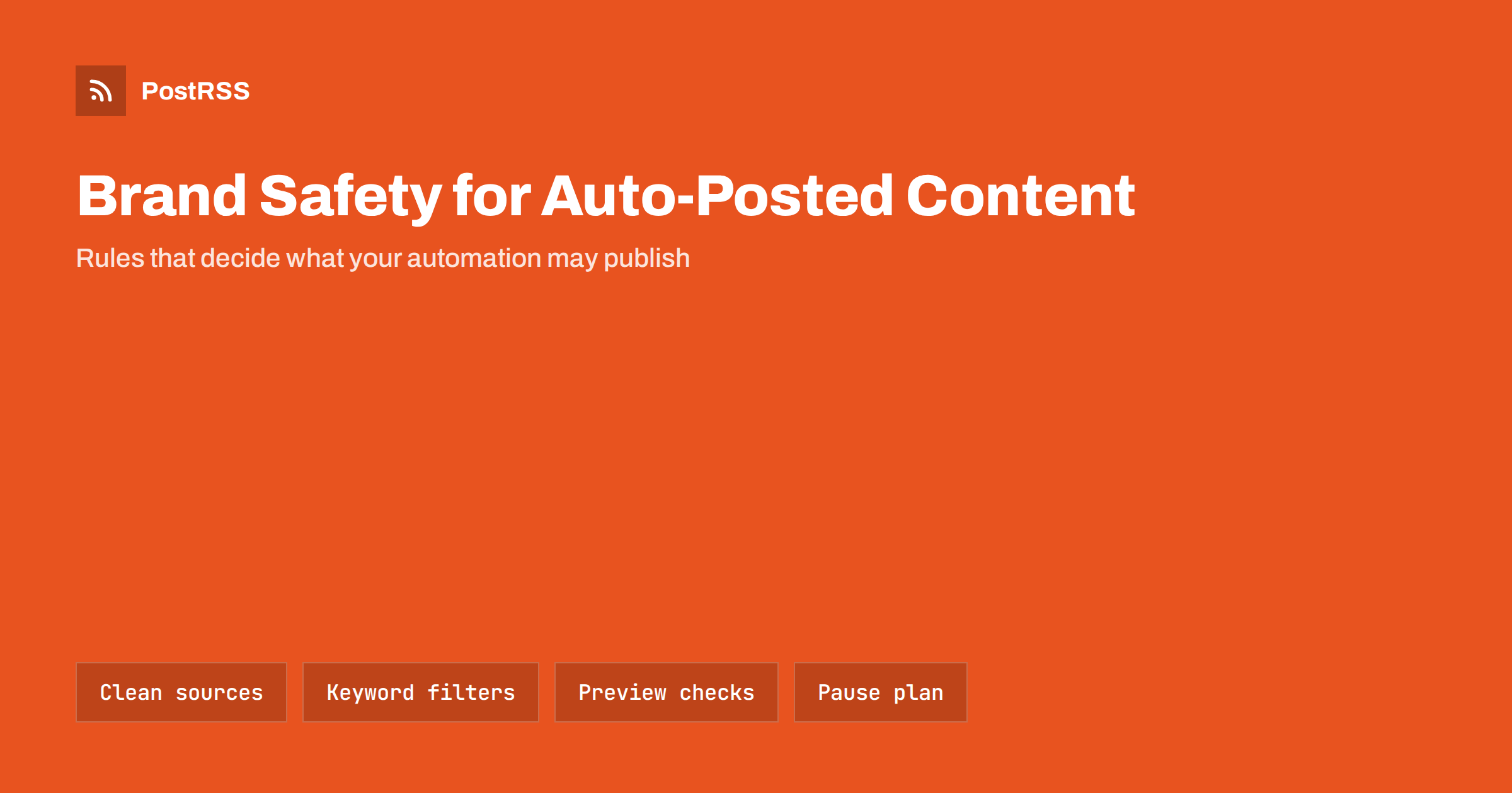 Brand Safety for Auto-Posted Content: Filters and Checks