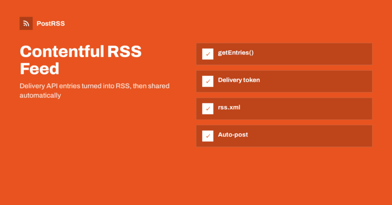 Contentful RSS Feed: Build It From the Delivery API