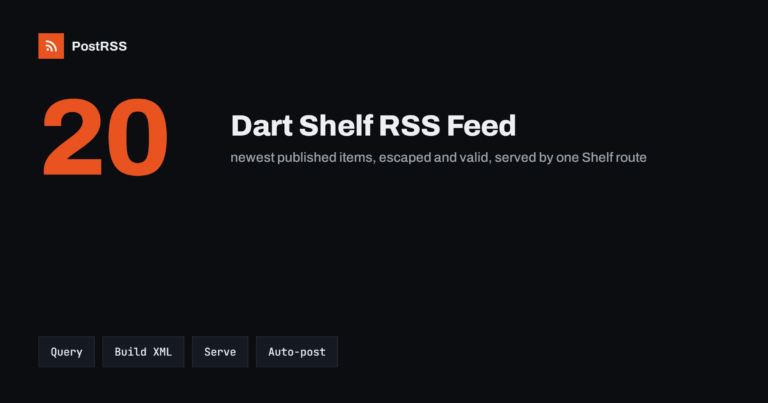 Dart Shelf RSS Feed: Build a Server-Side Feed and Auto-Post