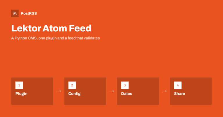 Lektor Atom Feed: Add It to Your Python CMS and Auto-Post