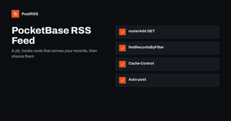 PocketBase RSS Feed: Add a Custom Route and Auto-Post Records