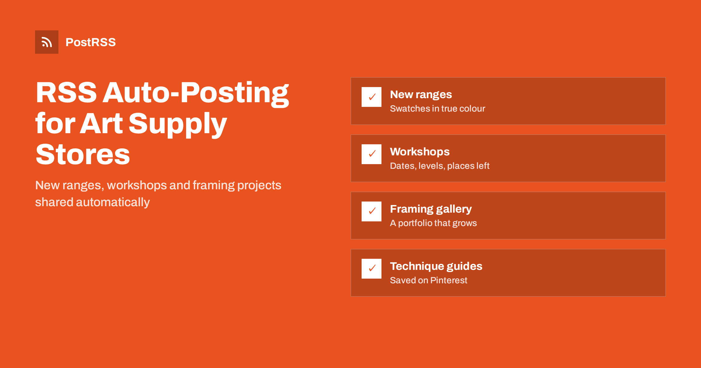 RSS Auto-Posting for Art Supply Stores and Picture Framers