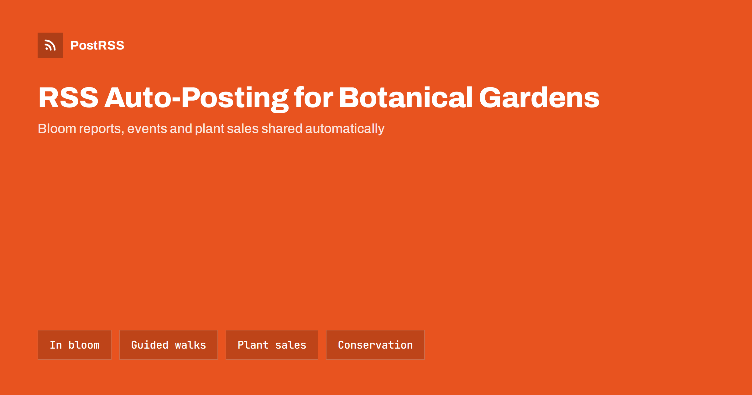 RSS Auto-Posting for Botanical Gardens and Arboretums